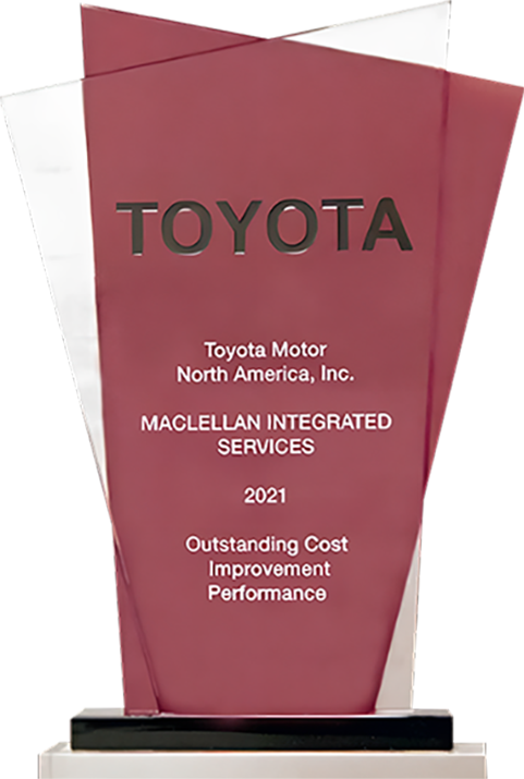Toyota Motor North America 2021 Outstanding Cost Improvement Performance award presented to MacLellan Integrated Services